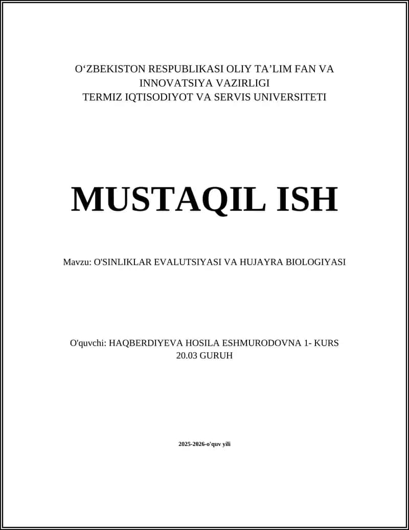 O'SINLIKLAR EVALUTSIYASI VA HUJAYRA BIOLOGIYASI