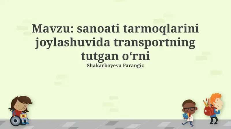 Transportning sanoat tarmoqlari joylashuvi