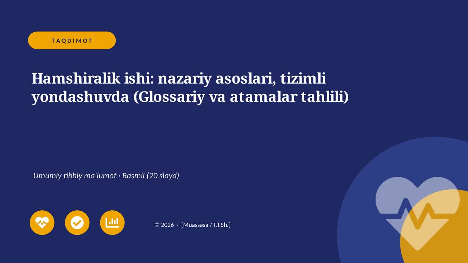 Hamshiralik ishi: nazariy asoslari, tizimli yondashuvda (Glossariy va atamalar tahlili)