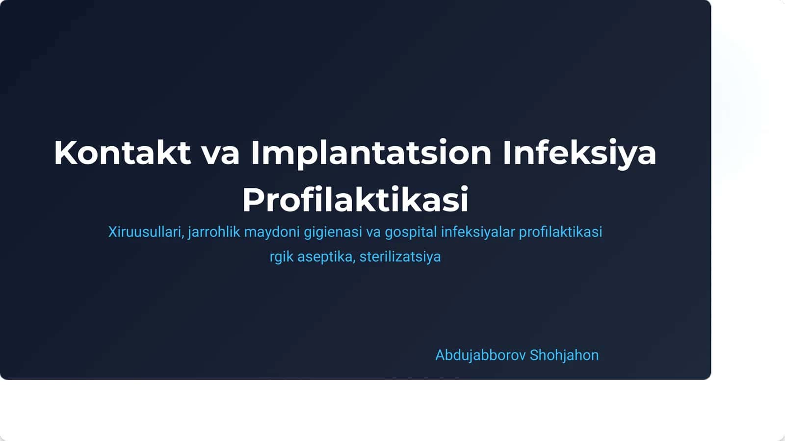 Kontakt va Implantatsion Infeksiya Profilaktikasi