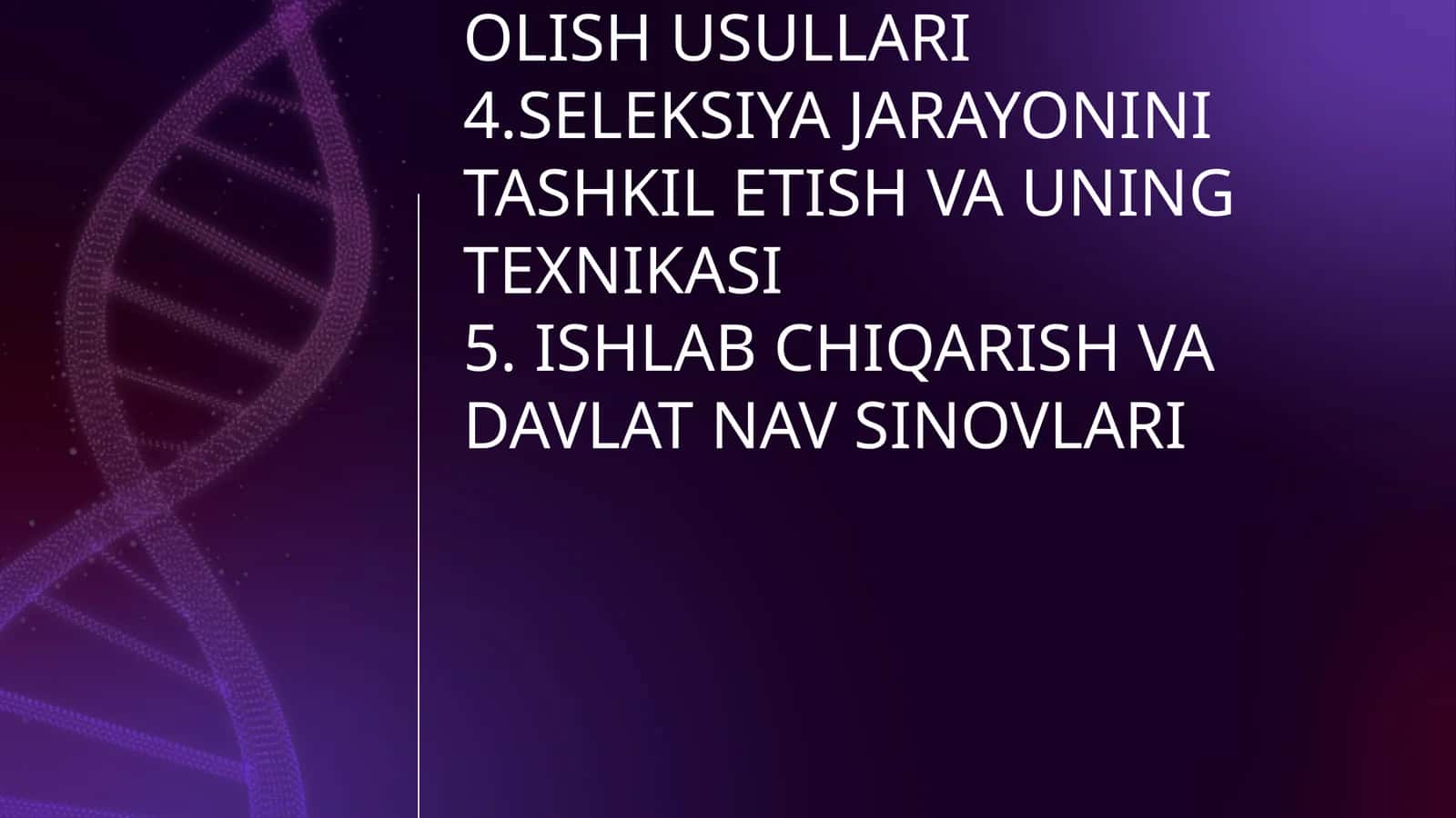 SELEKSIYA PAPULATSIYALARINI YARATISH METODLARI
