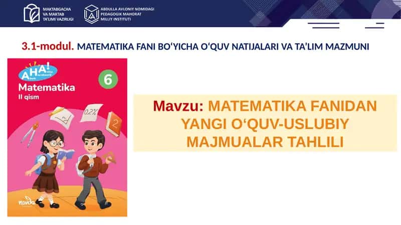 MATEMATIKA FANIDAN YANGI O‘QUV-USLUBIY MAJMUALAR TAHLILI