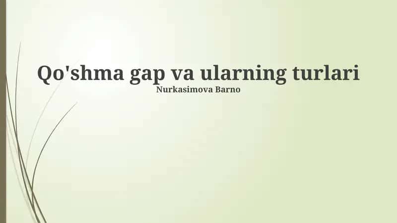 Qo'shma gap va ularning turlari