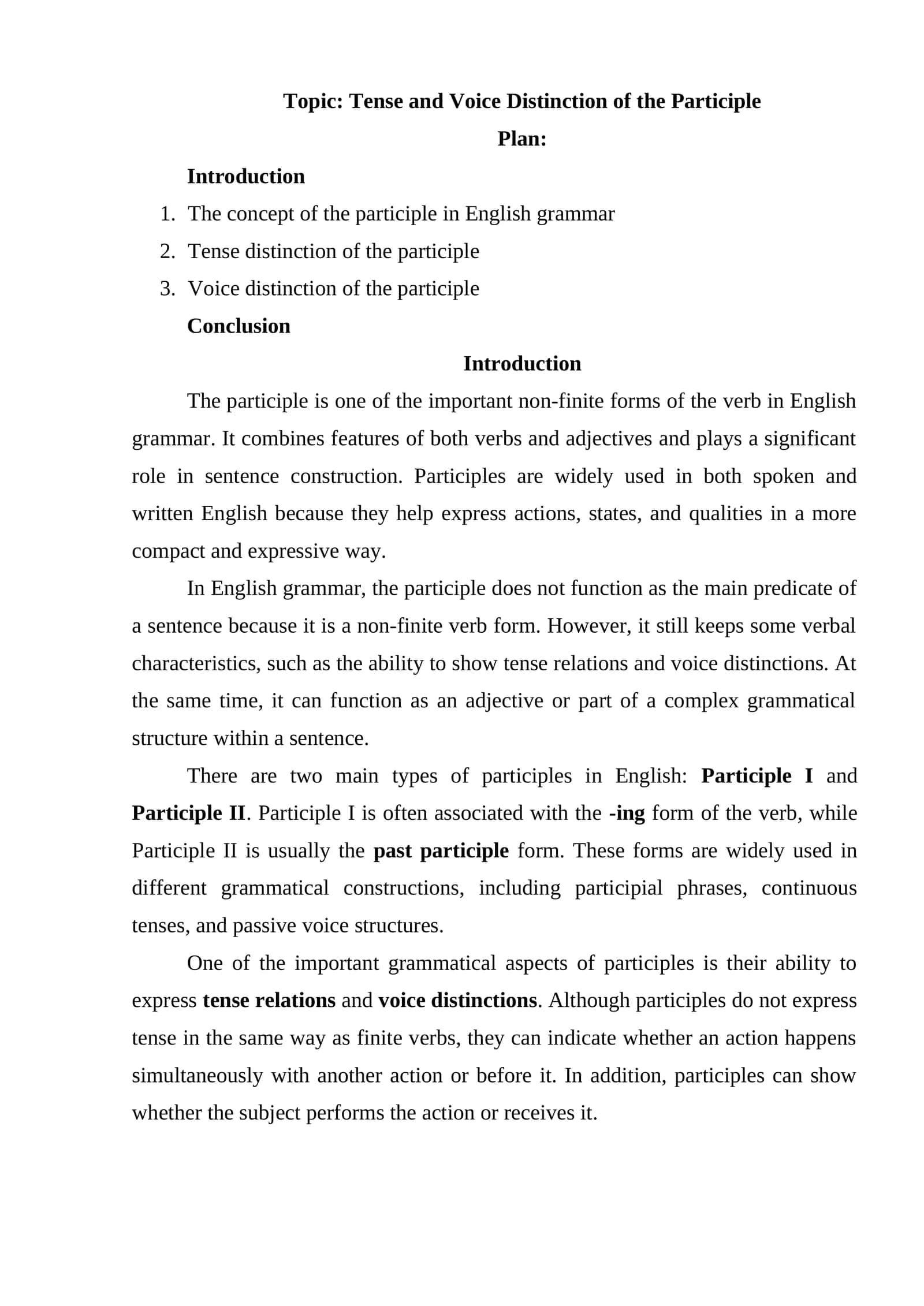 Tense and Voice Distinction of the Participle