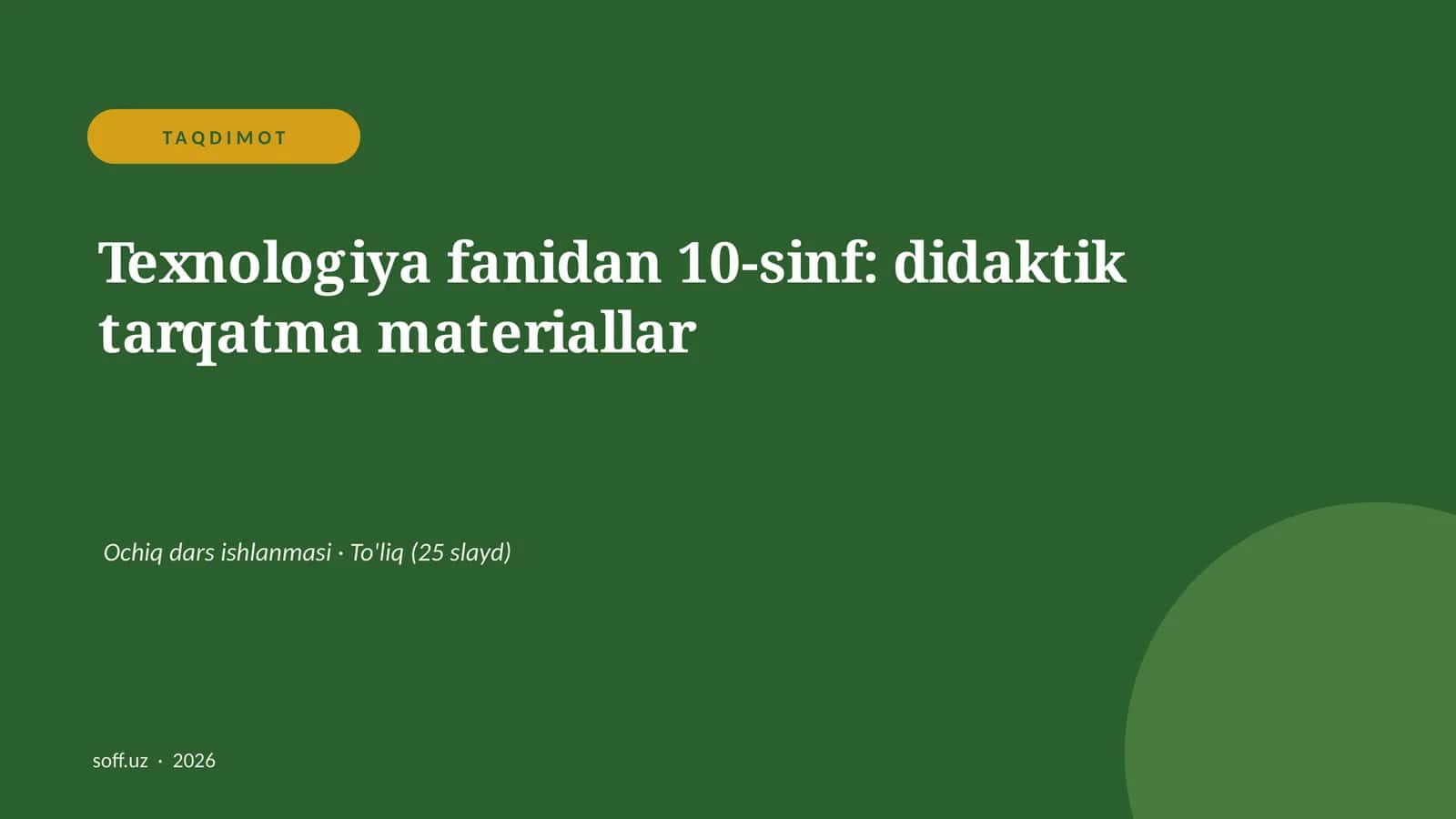 Texnologiya fanidan 10-sinf: didaktik tarqatma materiallar