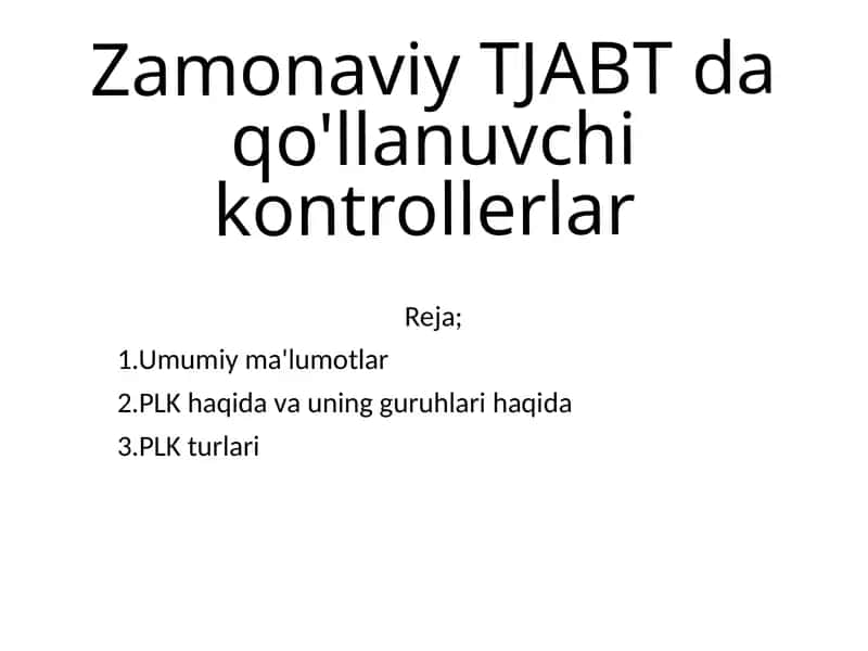 Zamonaviy TJABT daqo'llanuvchi kontrollerlar