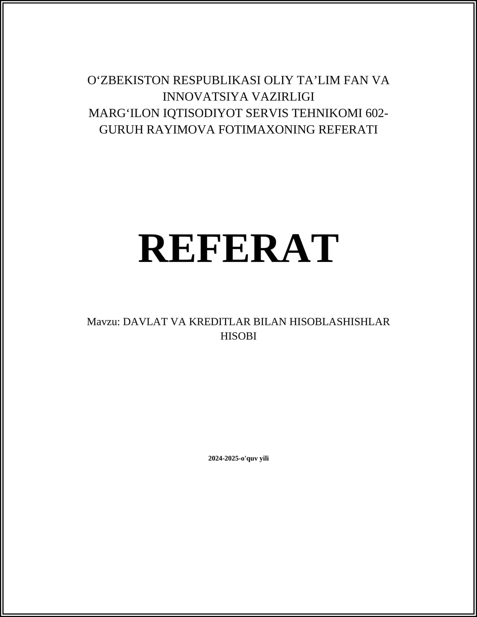 DAVLAT VA KREDITLAR BILAN HISOBLASHISHLAR HISOBI