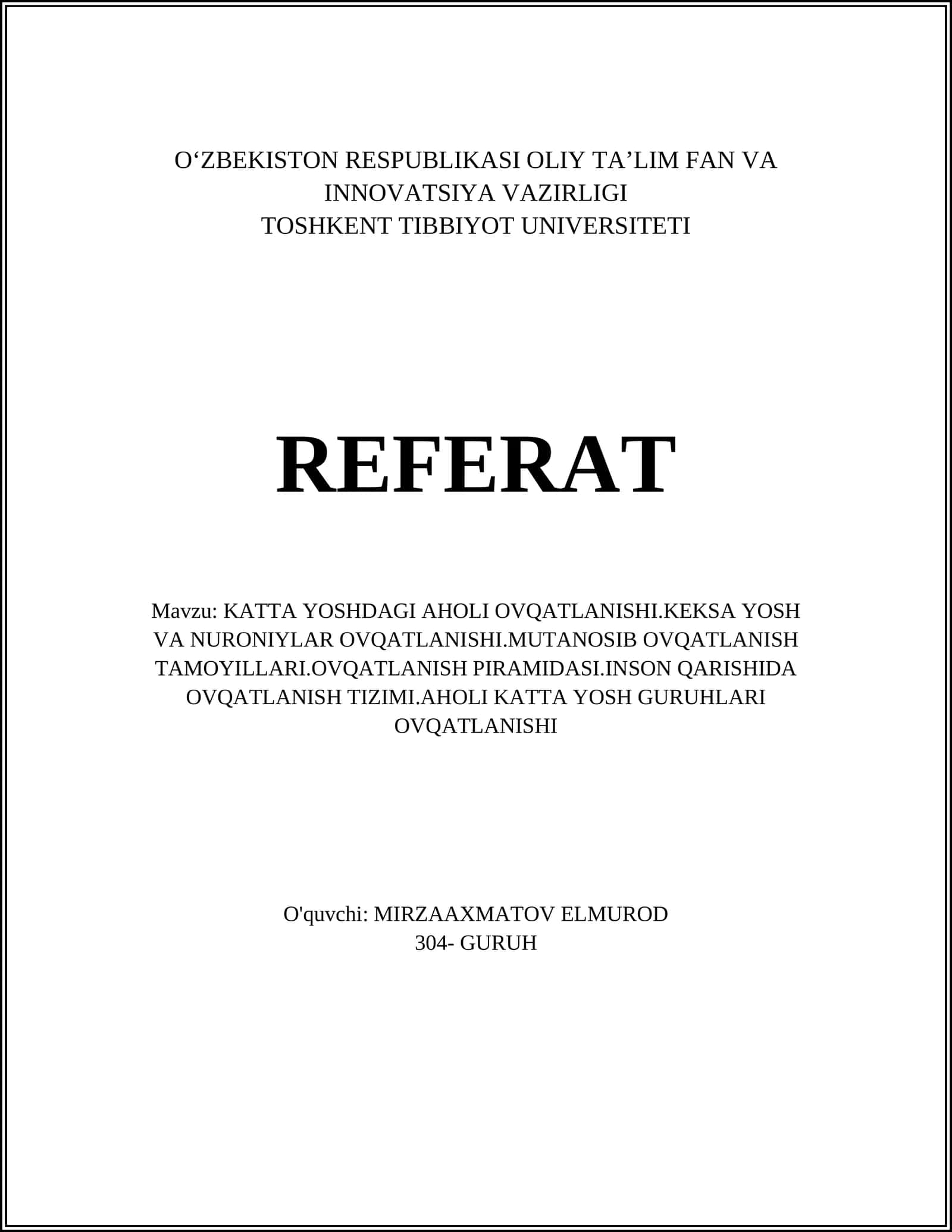 KATTA YOSHDAGI AHOLI OVQATLANISHI.KEKSA YOSH VA NURONIYLAR OVQATLANISHI.MUTANOSIB OVQATLANISH TAMOYILLARI.OVQATLANISH PIRAMIDASI.INSON QARISHIDA OVQATLANISH TIZIMI.AHOLI KATTA YOSH GURUHLARI OVQATLANISHI
