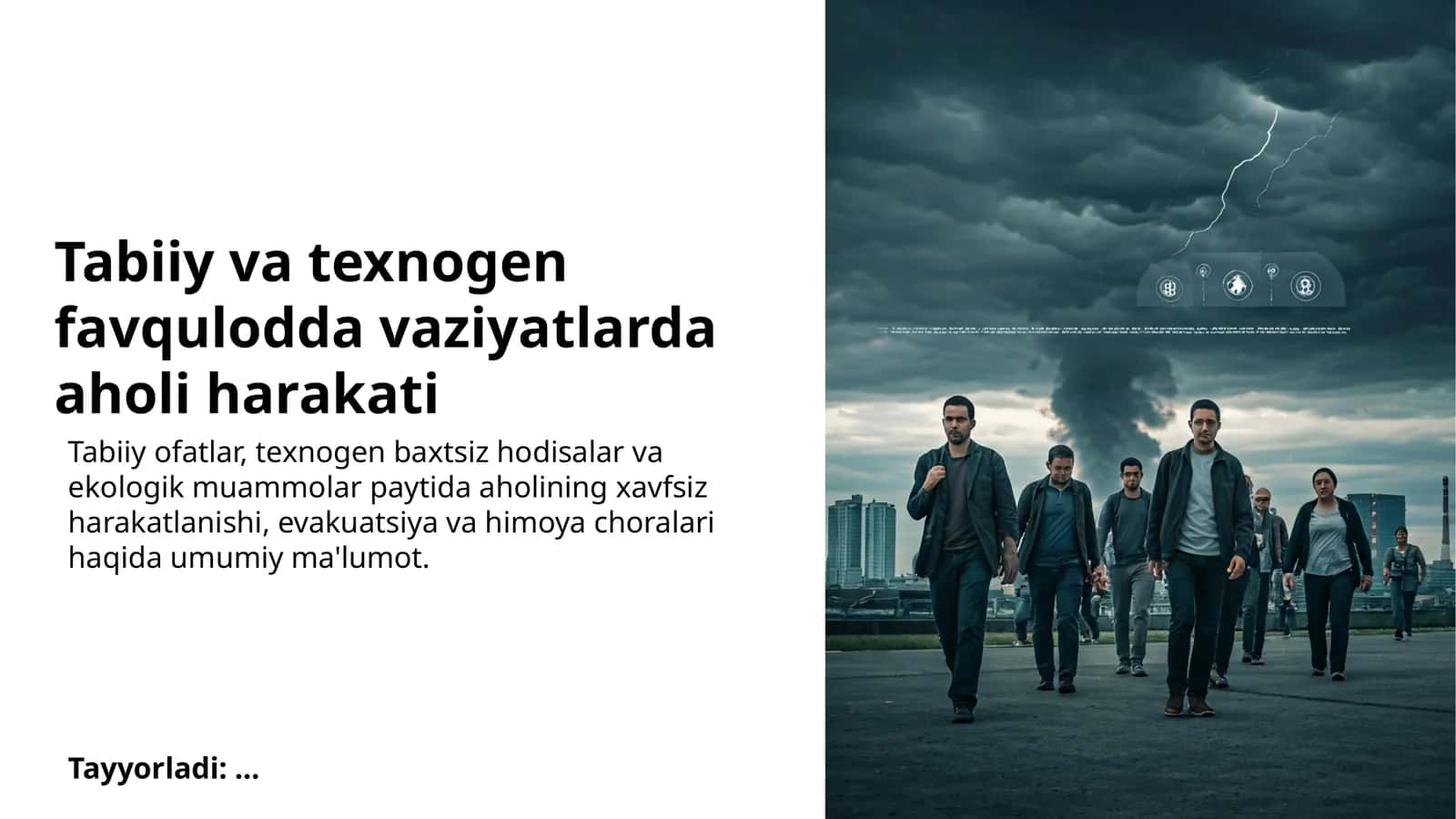 Tabiiy va texnogen favqulodda vaziyatlarda aholi harakati