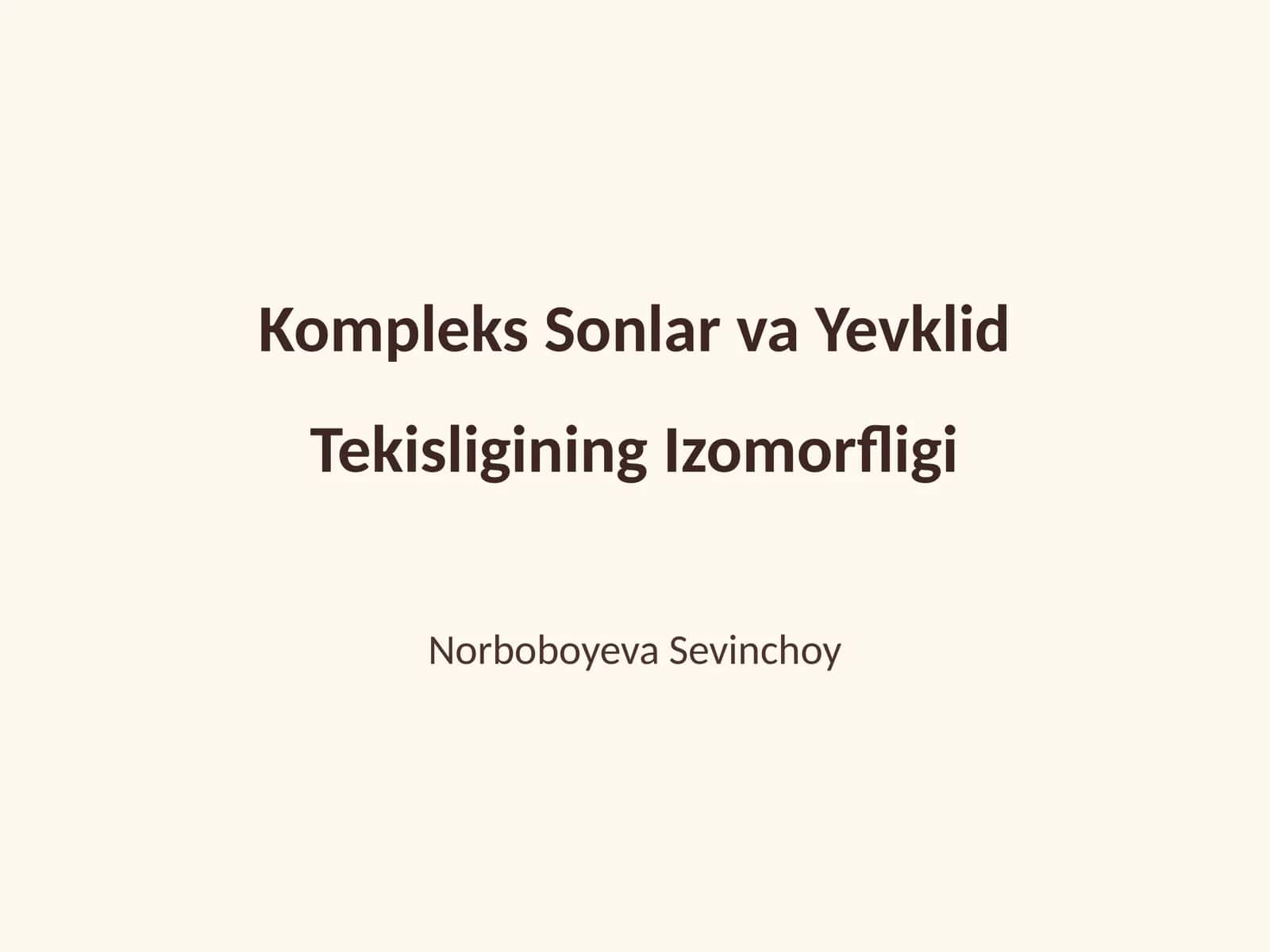 Kompleks Sonlar va Yevklid Tekisligining Izomorfligi