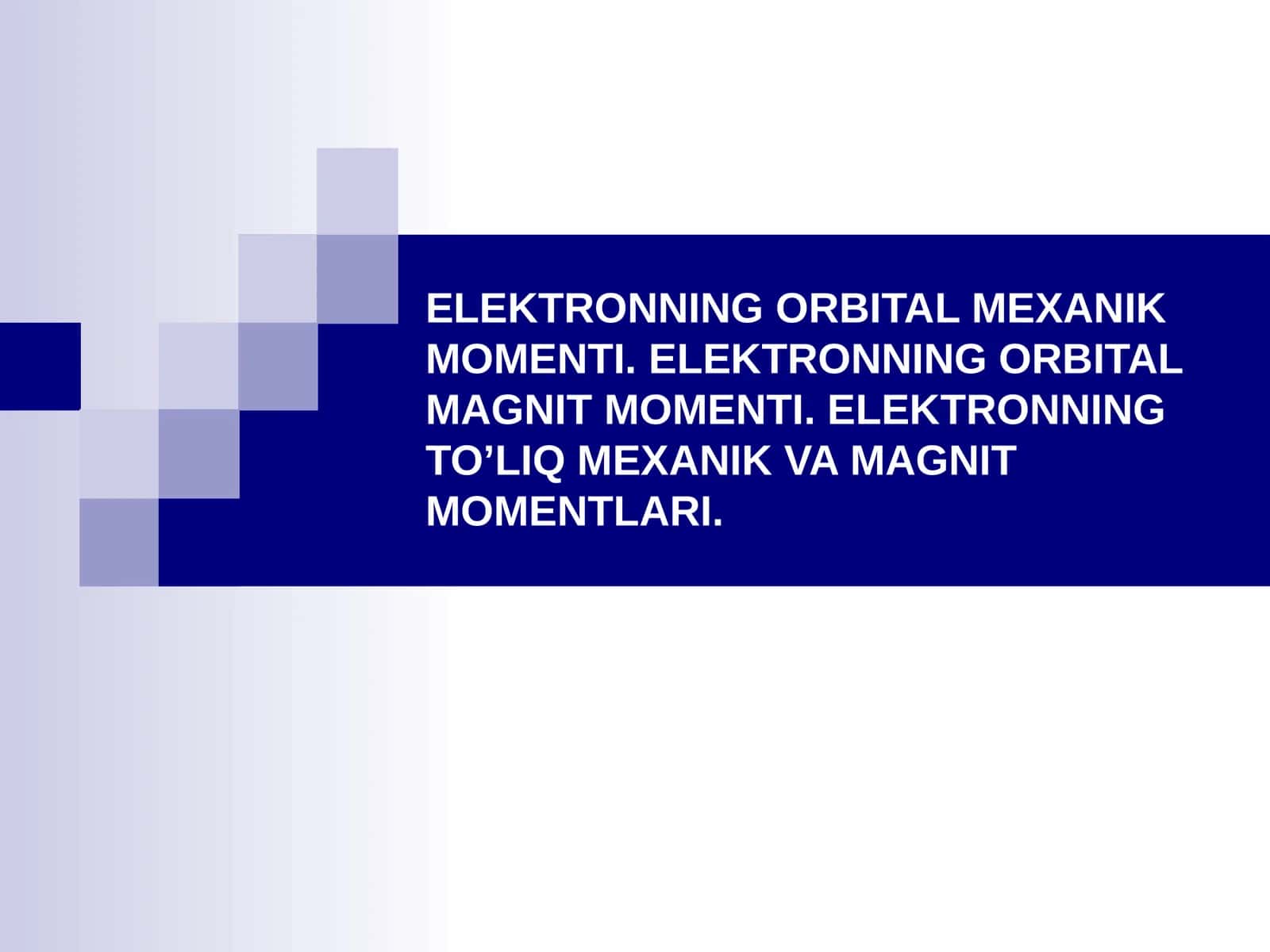Elektroning orbital mexanik momenti
