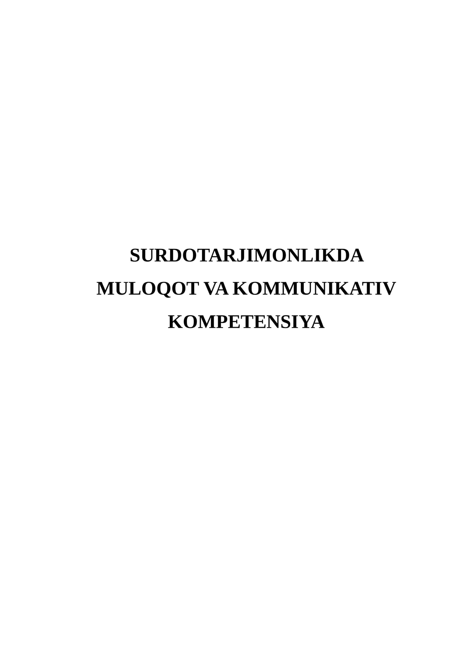 Surdotarjimonlikda muloqot va kommunikativ kompetensiya