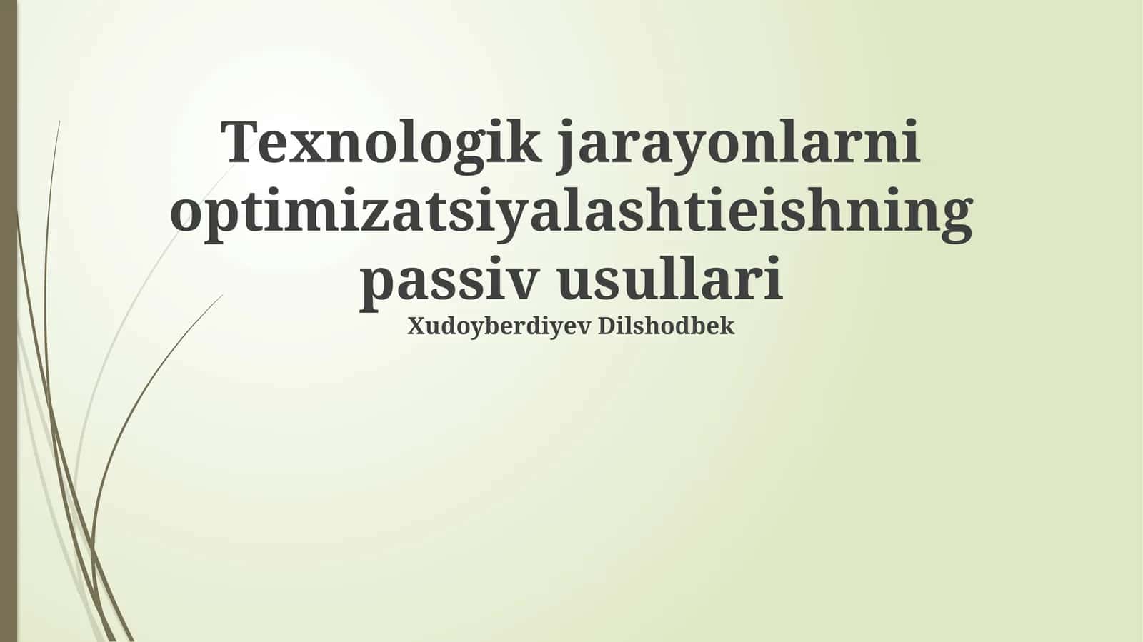 Passiv optimallashtirishning asoslari va afzalliklari