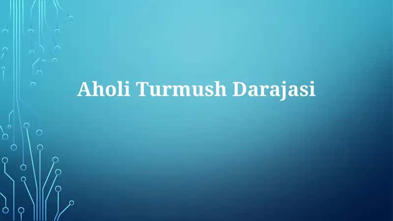 Aholi Turmush Darajasi