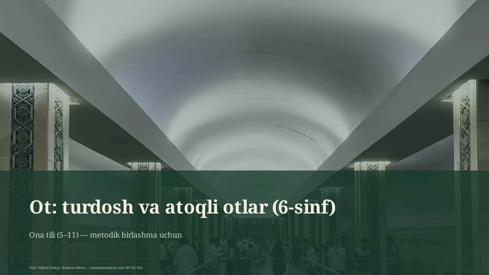 Ona tili (5–11) — metodik birlashma uchun