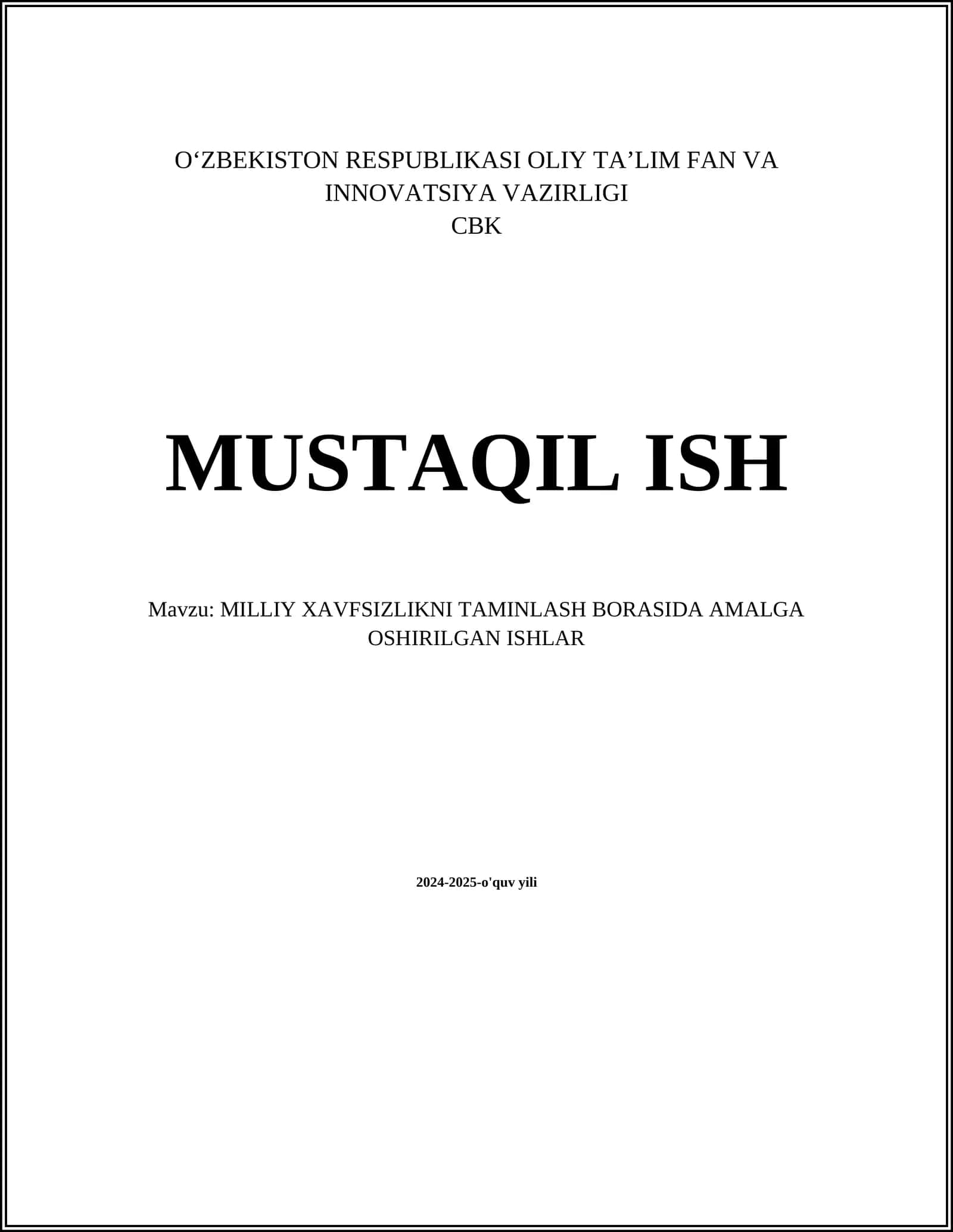 MILLIY XAVFSIZLIKNI TAMINLASH BORASIDA AMALGA OSHIRILGAN ISHLAR