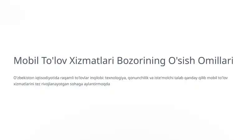 Mobil To'lov Xizmatlari Bozorining O'sish Omillari
