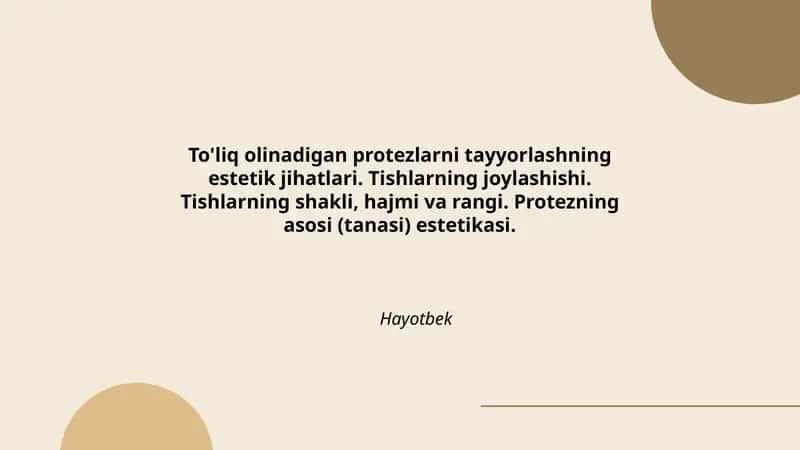To'liq olinadigan protezlarni tayyorlashning estetik jihatlari
