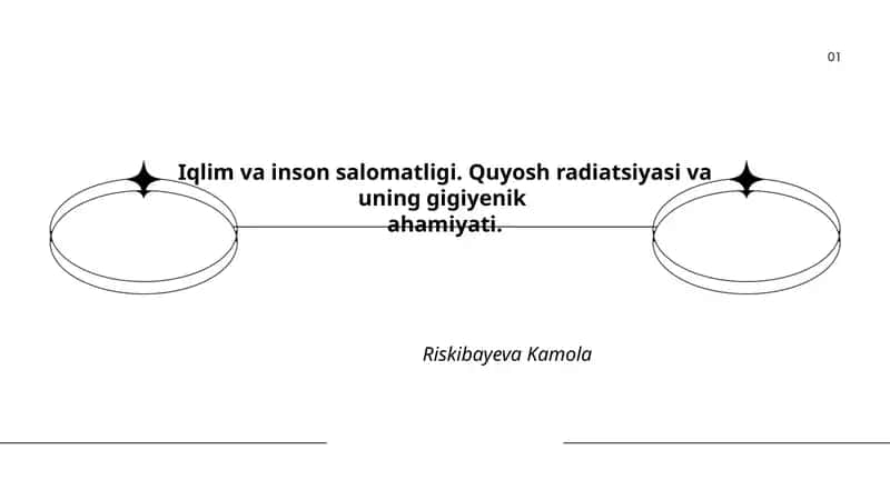 Iqlim va inson salomatligi. Quyosh radiatsiyasi va uning gigiyenik ahamiyati