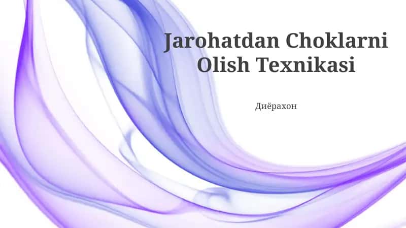 Jarohatdan Choklarni Olish Texnikasi