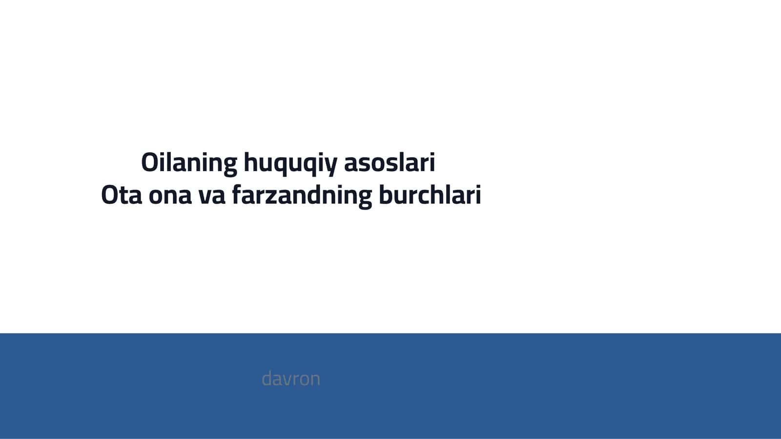 Ota ona va farzandning burchlari
