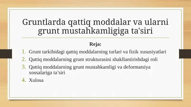 Gruntlarda qattiq moddalar va ularning grunt mustahkamligi ta'siri