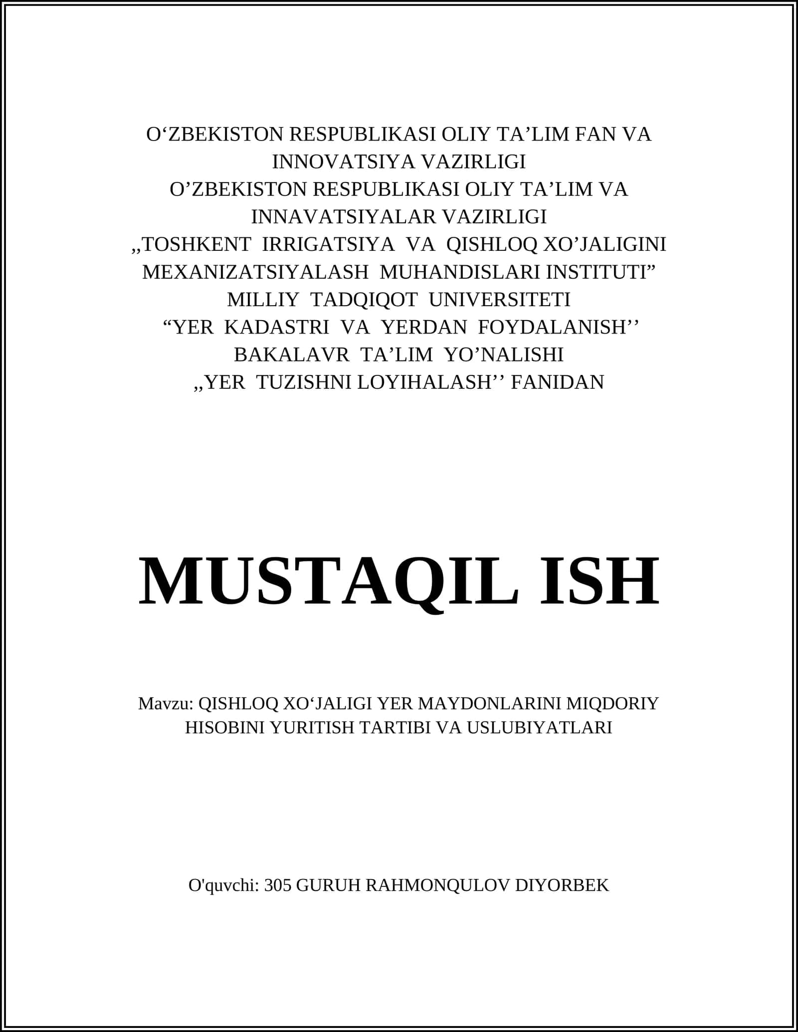 QISHLOQ XOʻJALIGI YER MAYDONLARINI MIQDORIY HISOBINI YURITISH TARTIBI VA USLUBIYATLARI