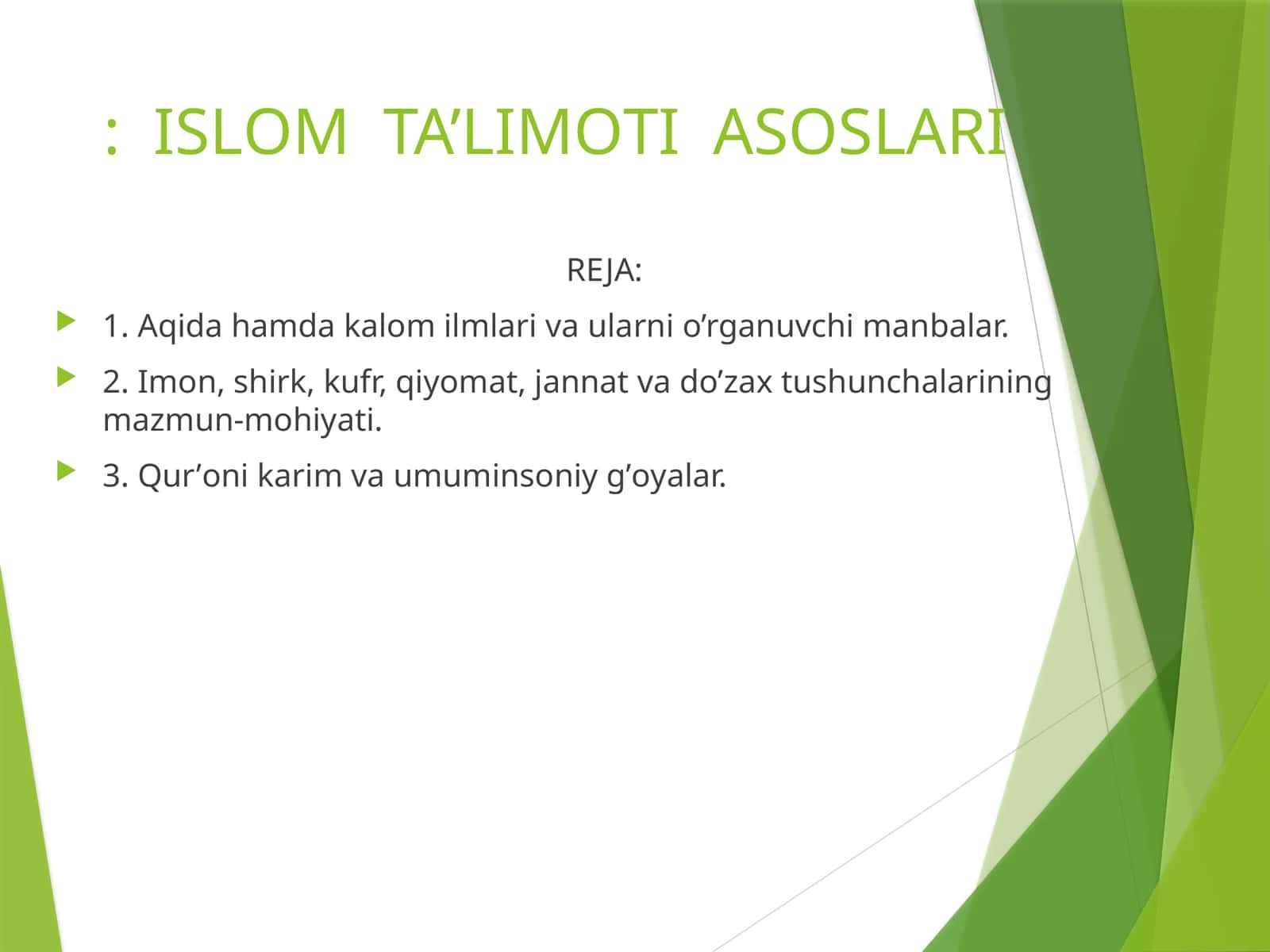 ISLОM TA’LIMОTI ASОSLARI
