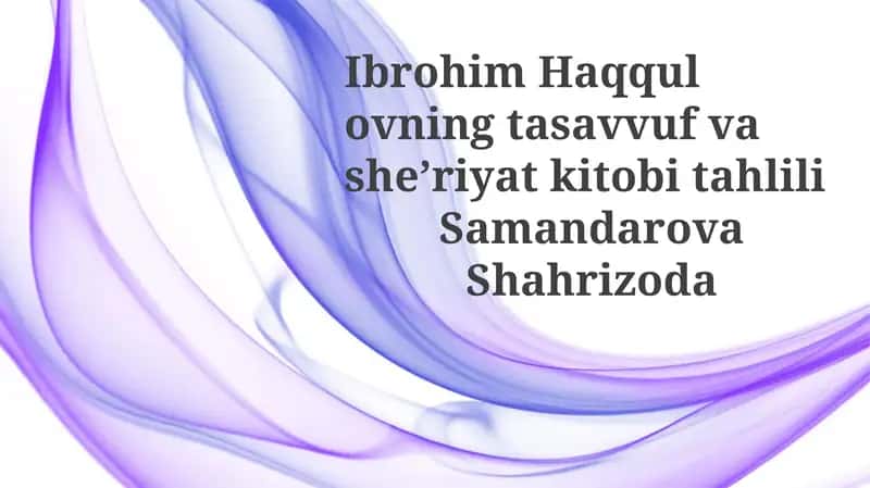 Haqqulovning tasavvuf va sheʼriyat kitobi tahlili
