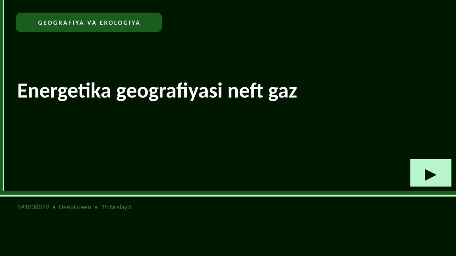 Energetika geografiyasi neft gaz