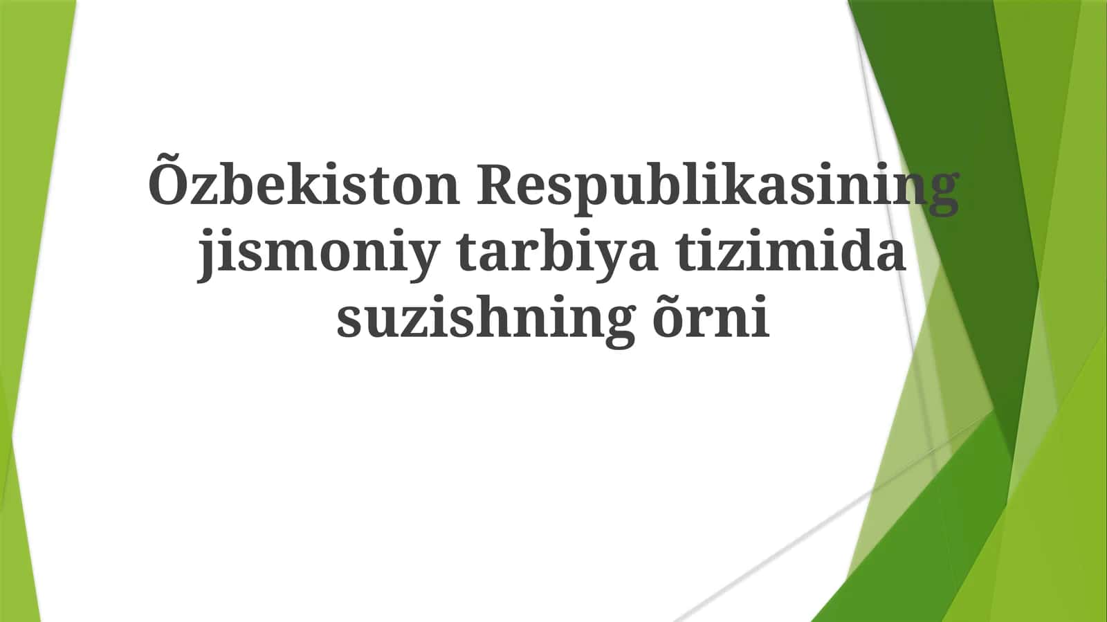Suzishning Jismoniy Tarbiya Dasturida O'rni