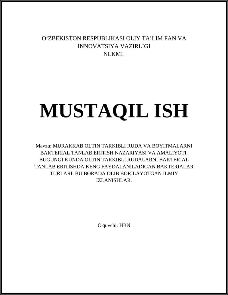 MURAKKAB OLTIN TARKIBLI RUDA VA BOYITMALARNI BAKTERIAL TANLAB ERITISH NAZARIYASI VA AMALIYOTI