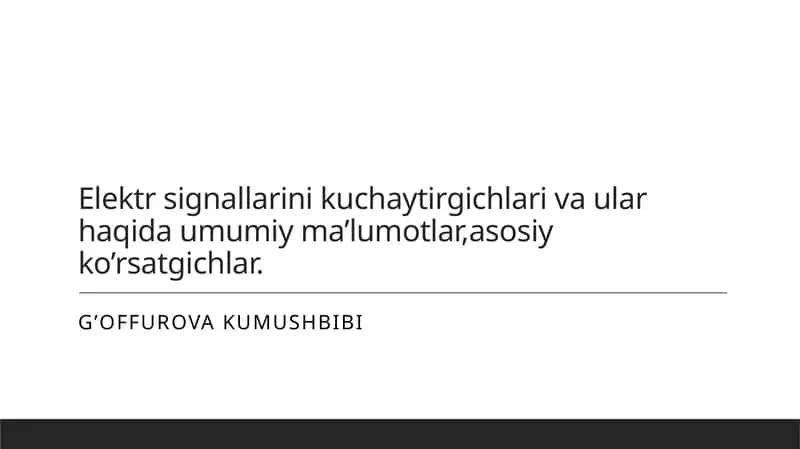 Elektr signallari va ularning kuchaytirgichlari
