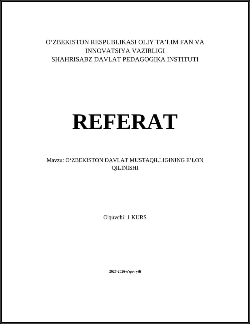 O'ZBEKISTON DAVLAT MUSTAQILLIGINING EʼLON QILINISHI