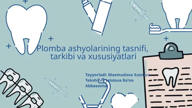 Plomba ashyolarining tasnifi 1-qism