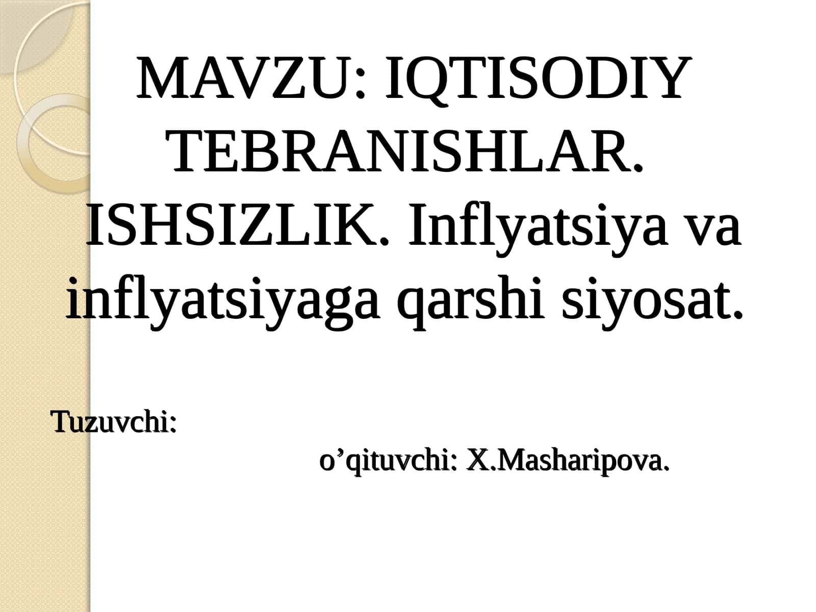 IQTISODIY TEBRANISHLAR.ISHSIZLIK