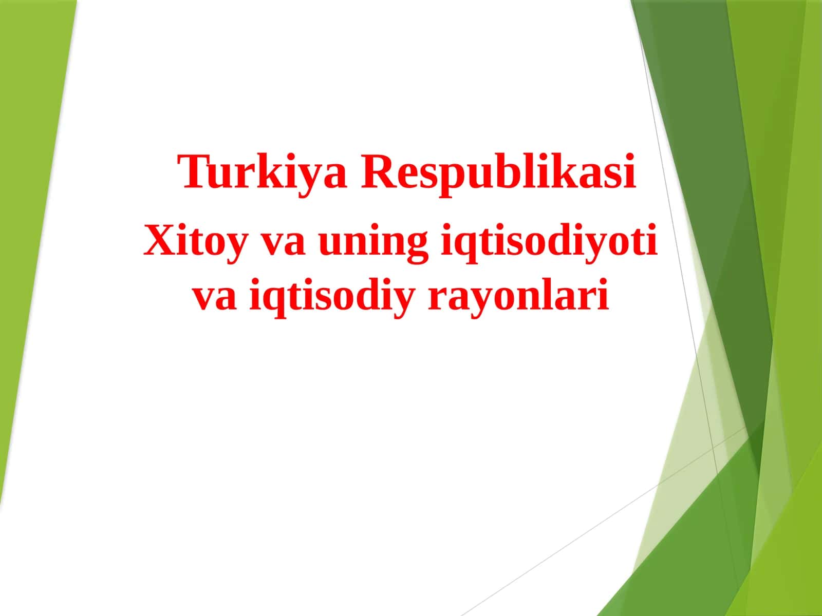 Turkiya Respublikasi, Xitoy va uning iqtisodiyoti va iqtisodiy rayonlari
