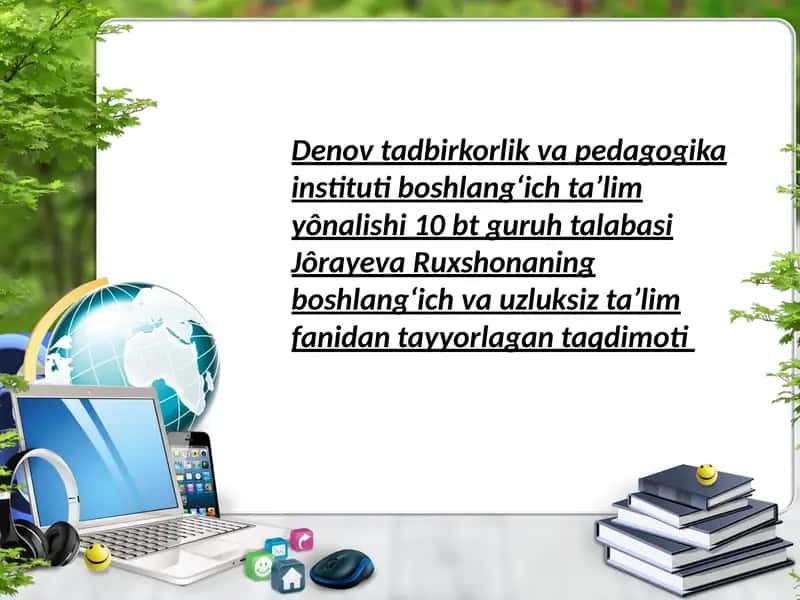 Boshlangʻich taʼlim fanidan tayyorlagan taqdimoti