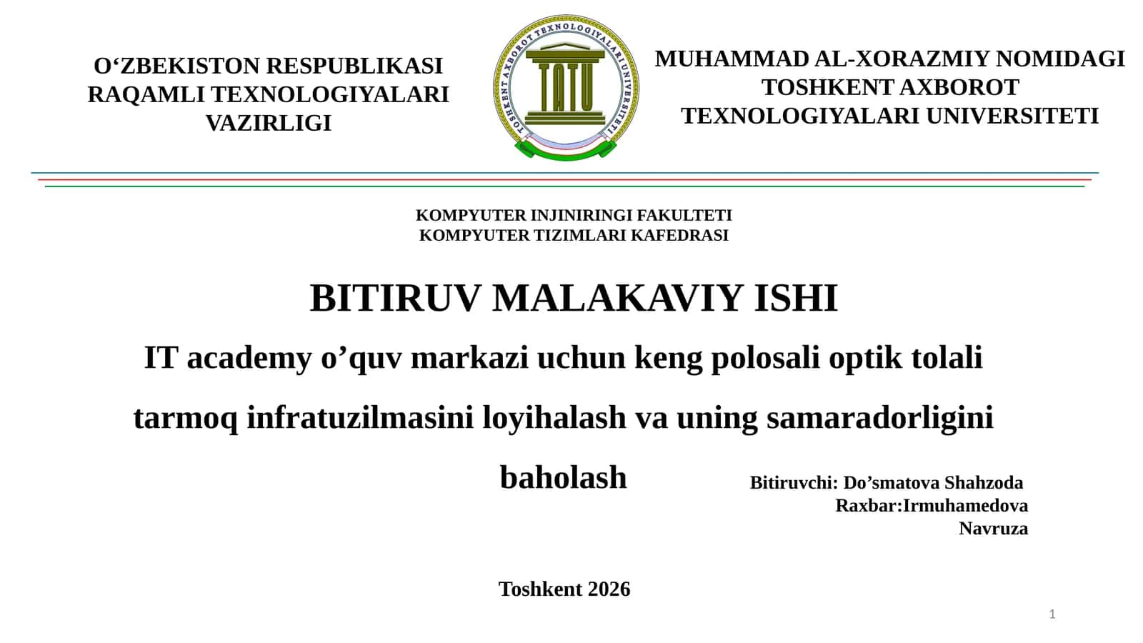 IT academy o'quv markazi uchun keng polosali optik tolali tarmoq infratuzilmasini loyihalash va uning samaradorligini baholash
