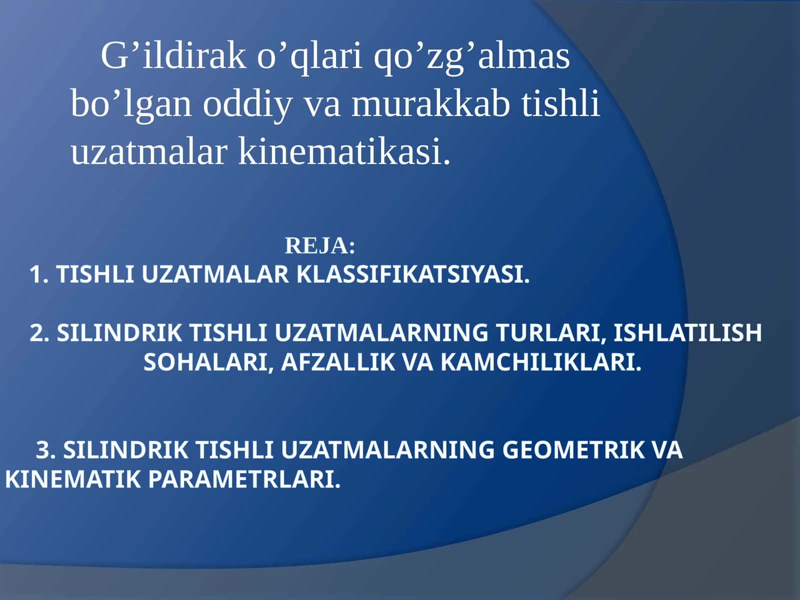 Tishli uzatmalar klassifikatsiyasi