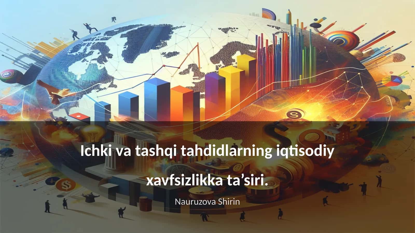 Ichki va tashqi tahdidlarning iqtisodiy xavfsizlikka ta’siri