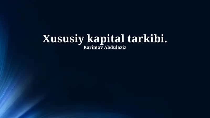 Xususiy kapital tarkibi