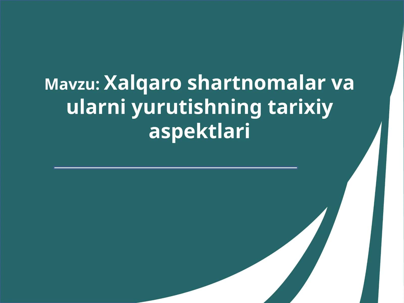 Xalqaro shartnomalar va ularni yuritish