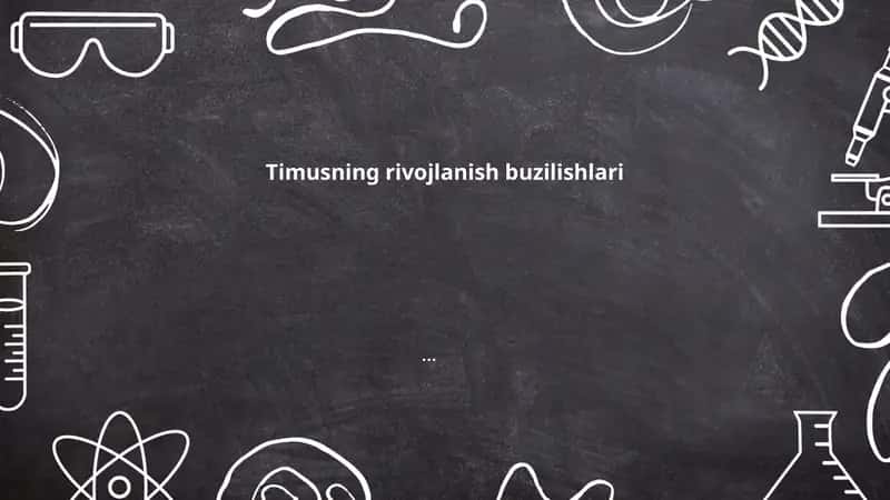 Timusning rivojlanish buzilishlari