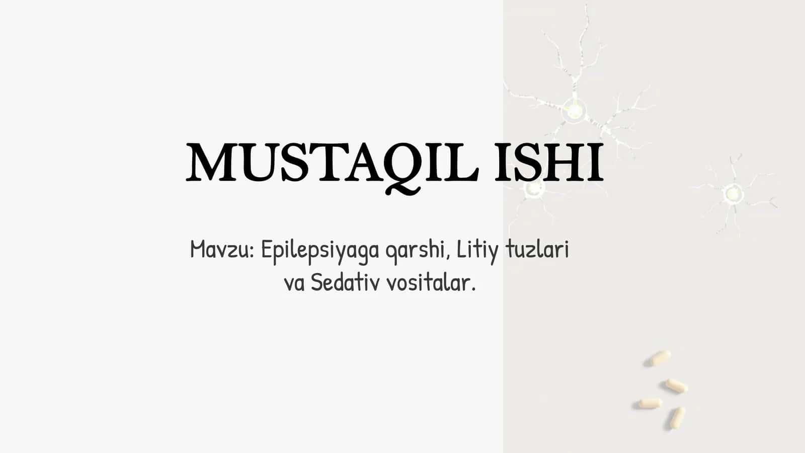 Epilepsiyaga qarshi, Litiy tuzlari va Sedativ vositalar.