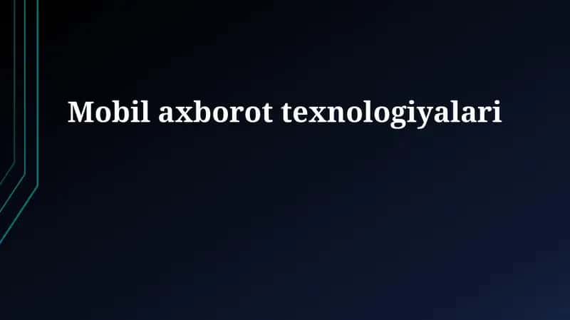 Mobil axborot texnologiyalari