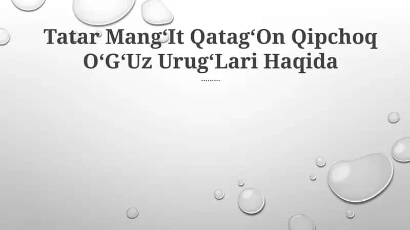 Tatar MangʻIt QatagʻOn Qipchoq OʻGʻUz UrugʻLari Haqida