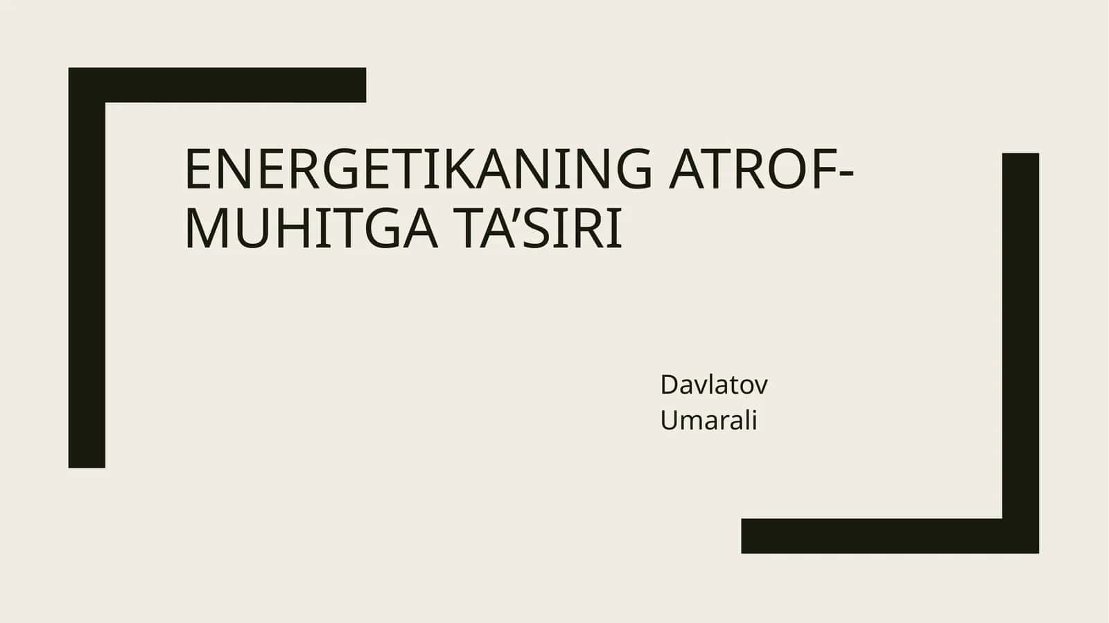 Energetikaning atrof-muhitga ta’siri