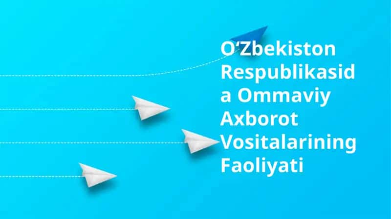 Oʻzbekiston Respublikasida Ommaviy Axborot Vositalarining Faoliyati