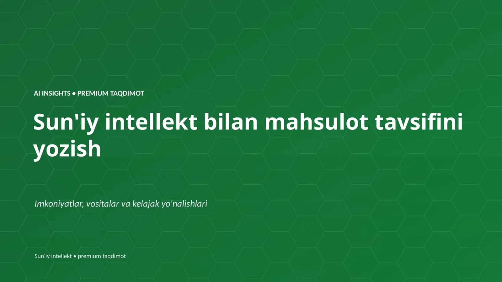 Sun'iy intellekt bilan mahsulot tavsifini yozish